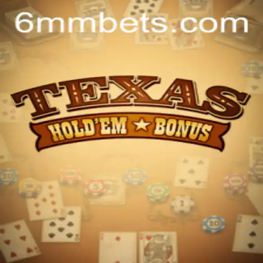 Exploring Texas Hold'em Bonus: The Exciting Casino Game with 6MM.com's Latest Trends