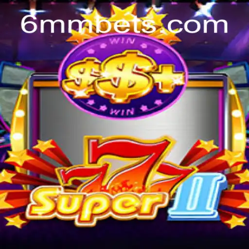 Unveiling the Thrills of Super777II: A Comprehensive Guide
